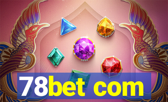 78bet com